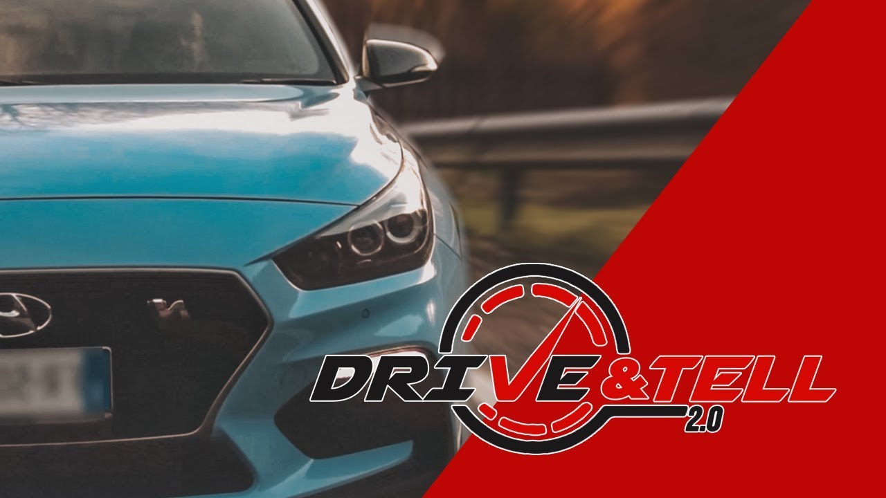 HYUNDAI i30N, GOLF GTI CHI? | Drive&Tell 2.0 Ep.2