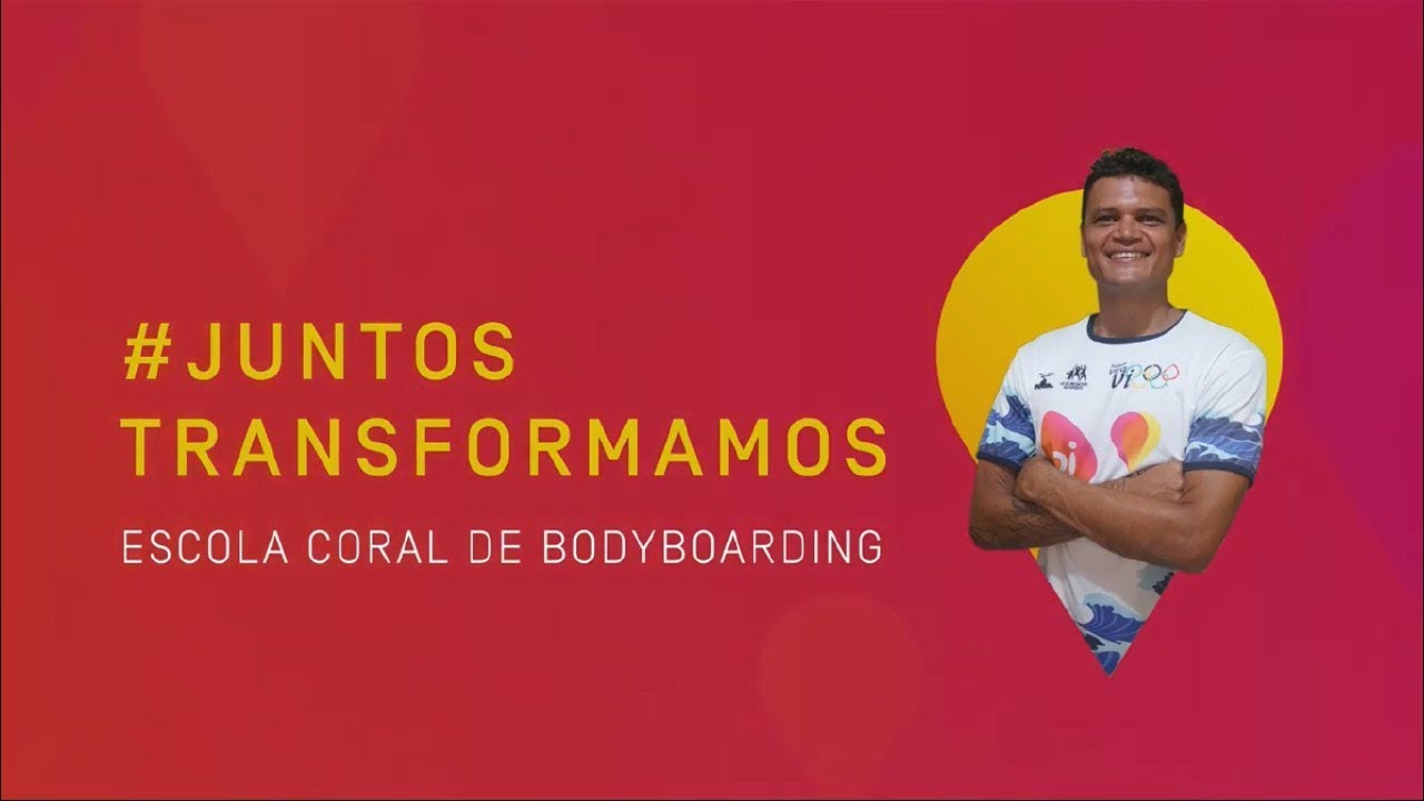 #JuntosTranformamos - Escola Coral de BodyBoarding