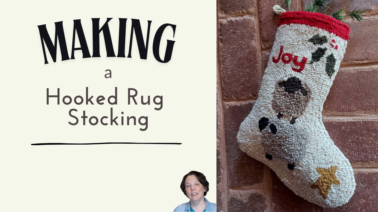 How to Make a Hooked Rug Stocking