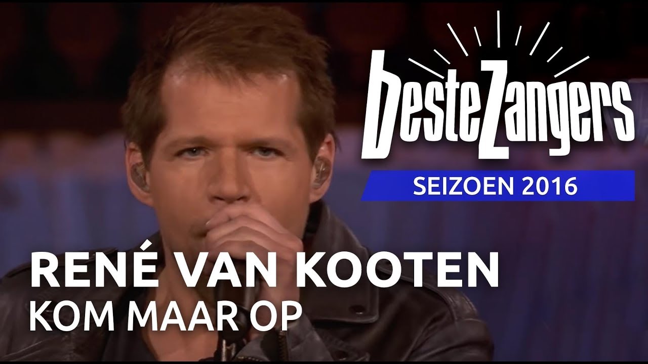 Ren&eacute; van Kooten - Kom maar op | Beste Zangers 2016