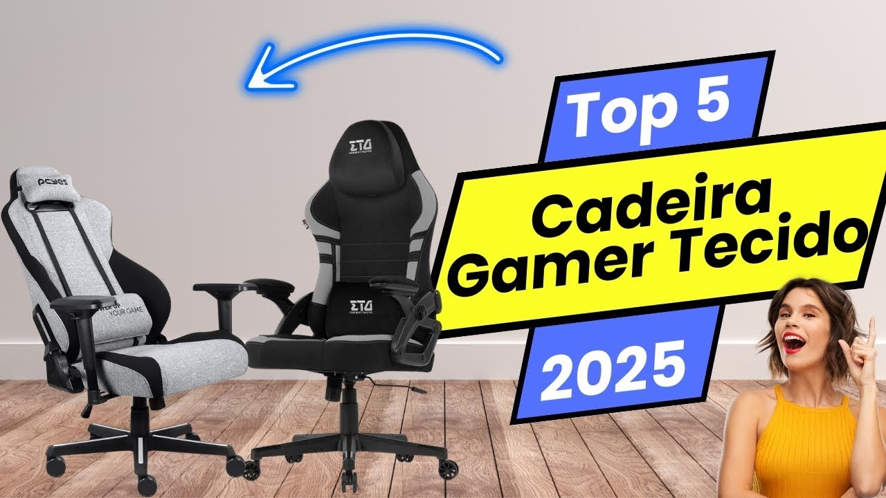 Cadeira Gamer Tecido - Top 5 Melhores para Conforto Máximo!