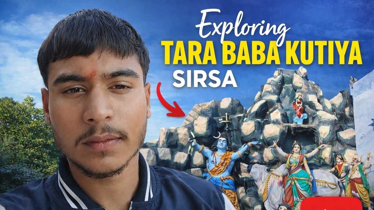 exploring tara baba kutiya sirsa