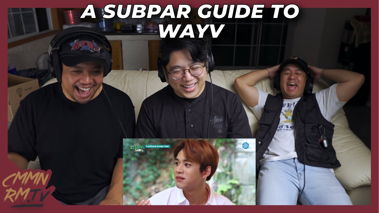 WAYV REACTION | A SUBPAR GUIDE TO WAYV