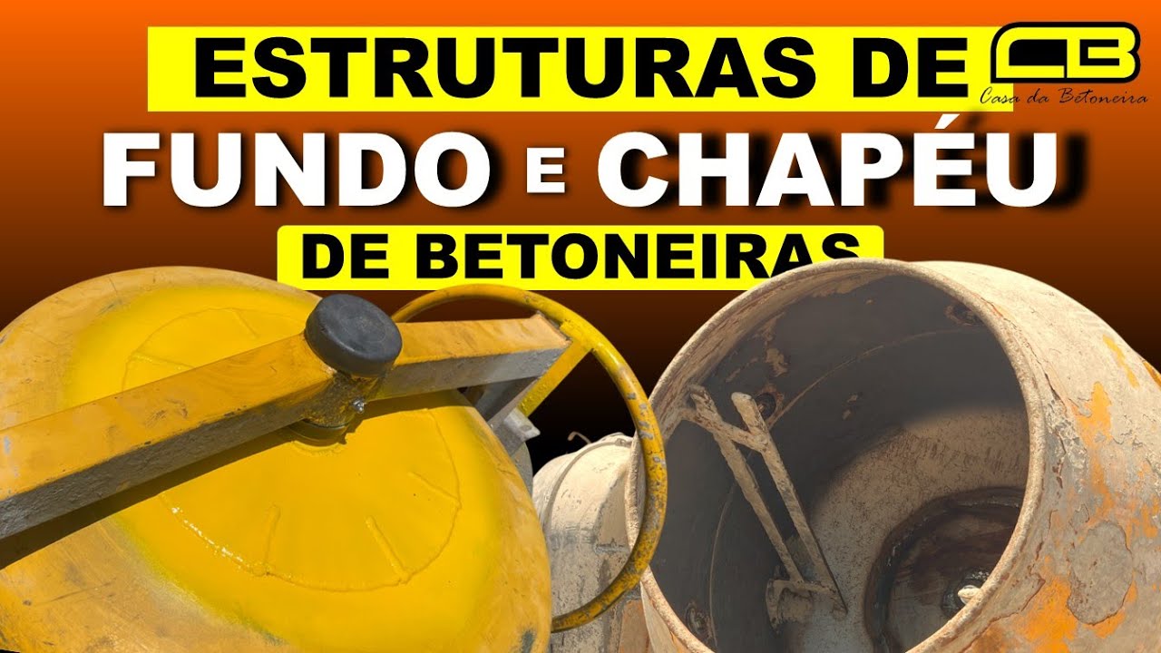 Estruturas de Fundo e Chapéu de Betoneiras