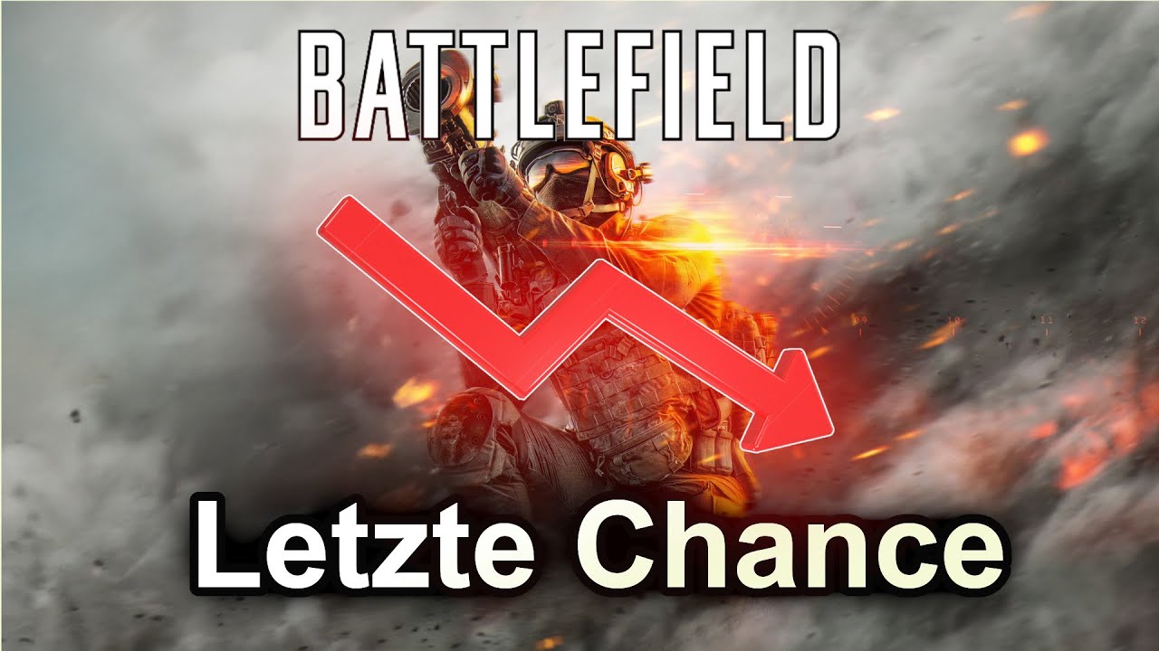 Warum Battlefield 6 die LETZTE CHANCE für die Battlefield Reihe ist ???