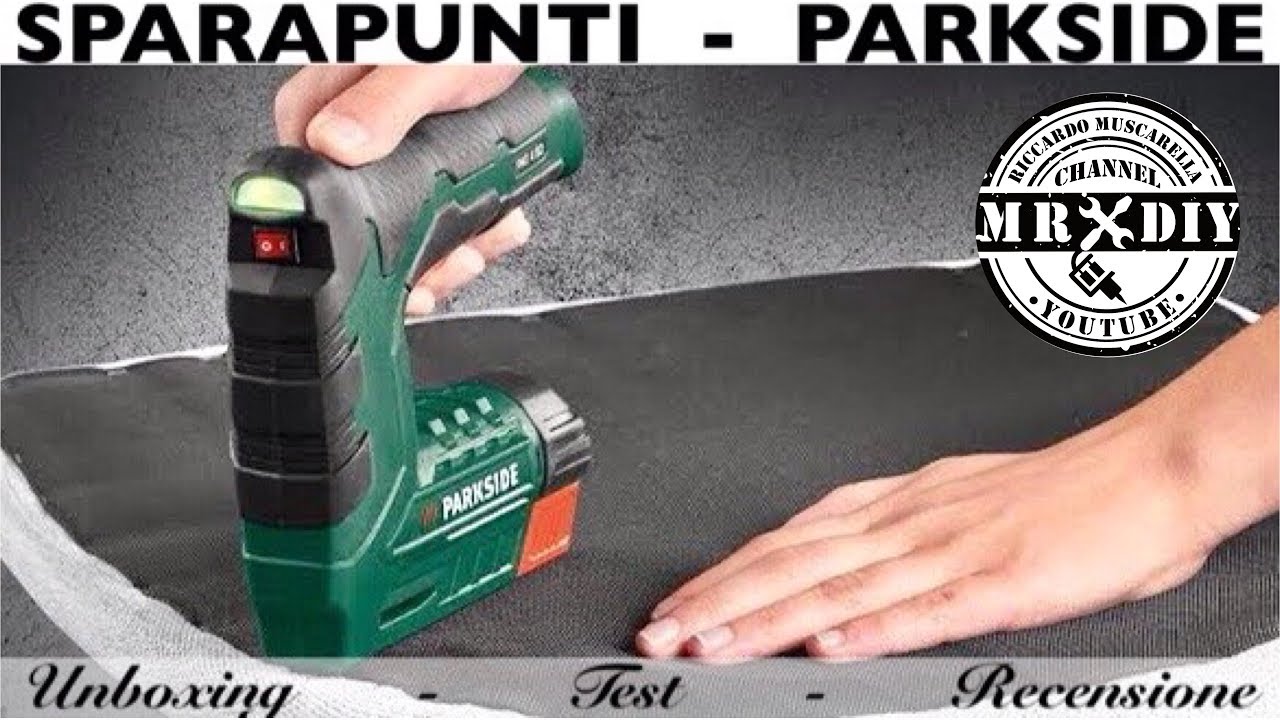 Sparapunti Parkside. PAT 4 B2 lidl. Sparachiodi spara chiodi punti Spillatrice ottima. Recensione