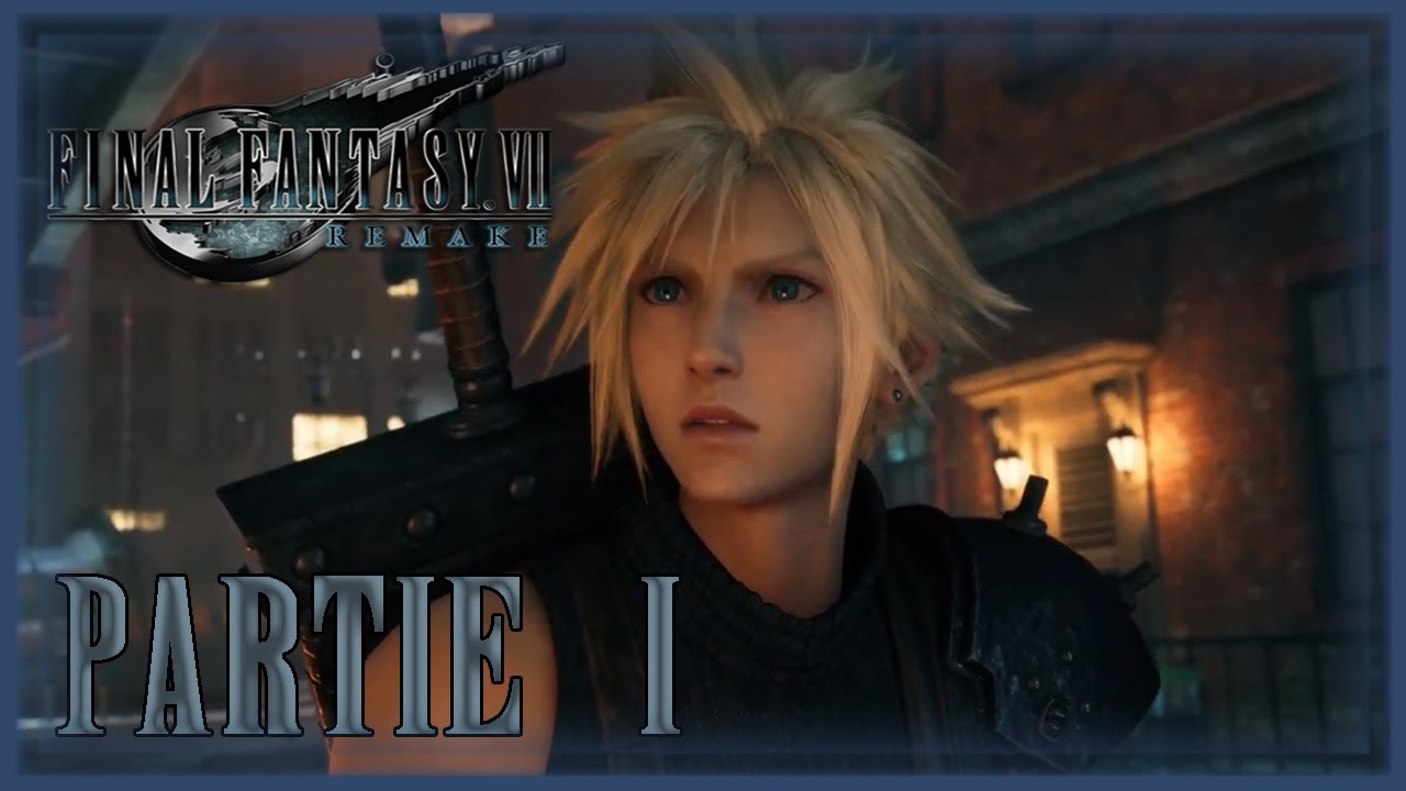 LA LÉGENDE DE CLOUD ! | Final Fantasy 7 Remake - Ep01 [Codefire]
