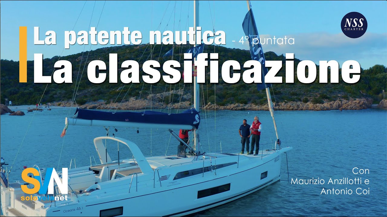 La classificazione delle barche - 4 puntata della Patente Nautica