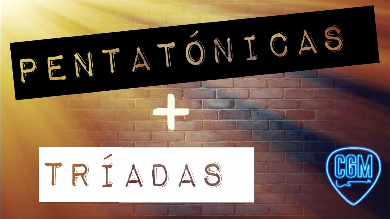 Control Pentatónico | Escalas Pentatónicas+Triadas