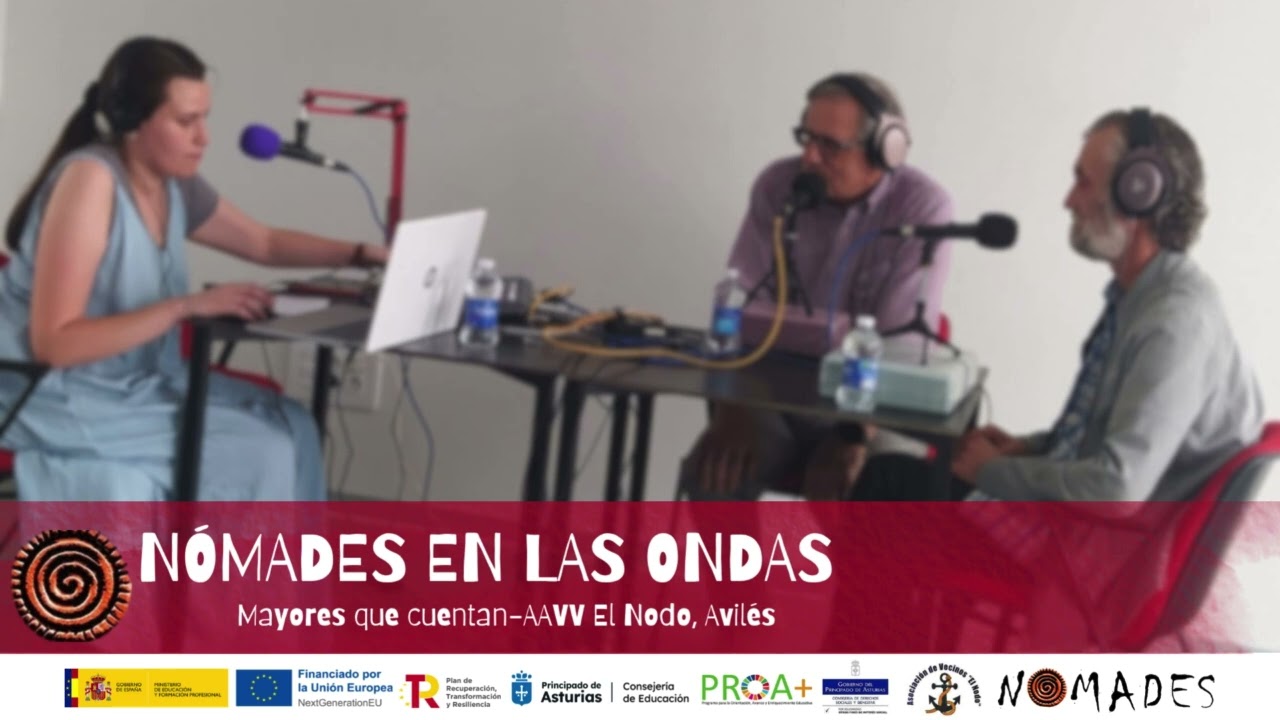 Nómades en las ondas / Mayores que cuentan AAVV El Nodo / 3x10