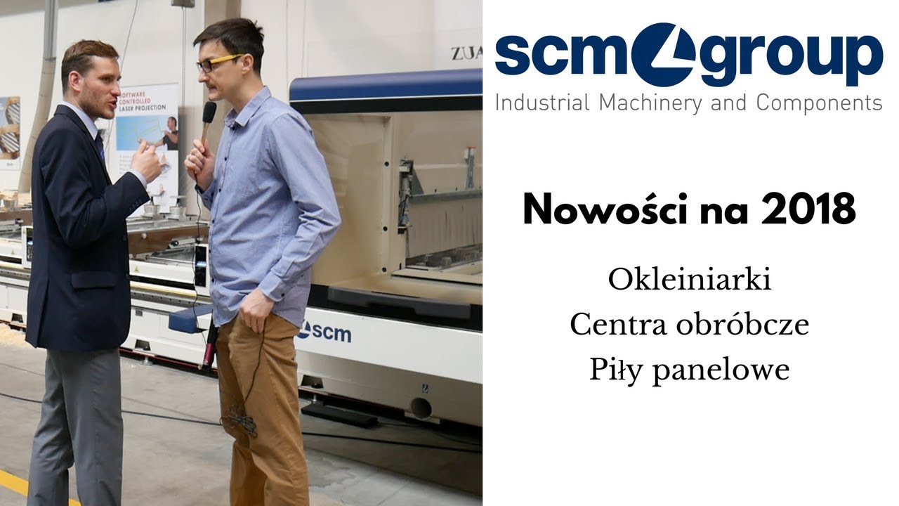 Prezentacja nowości w firmie SCM GROUP na 2018 rok