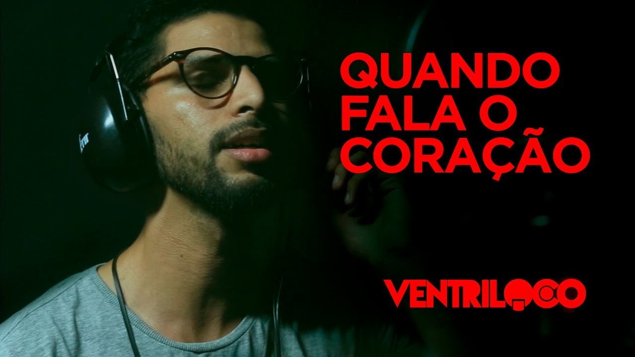 Quando Fala O Cora&ccedil;&atilde;o - Ventriloco