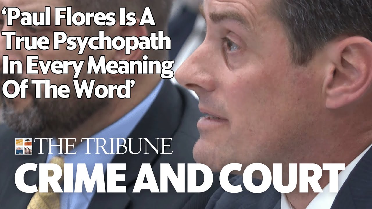 Paul Flores Is A True Psychopath In Every Meaning Of The Word; Chris Peuvrelle At Flores Sentencing