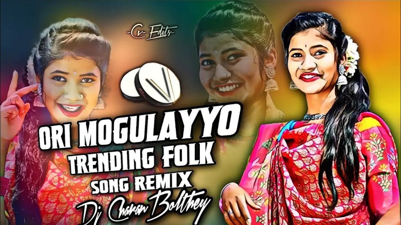 ORI MOGILAYYO NEW FOLK SONG 2024 REMIX BY HYDERABADI FOLK TRENDING 0.1