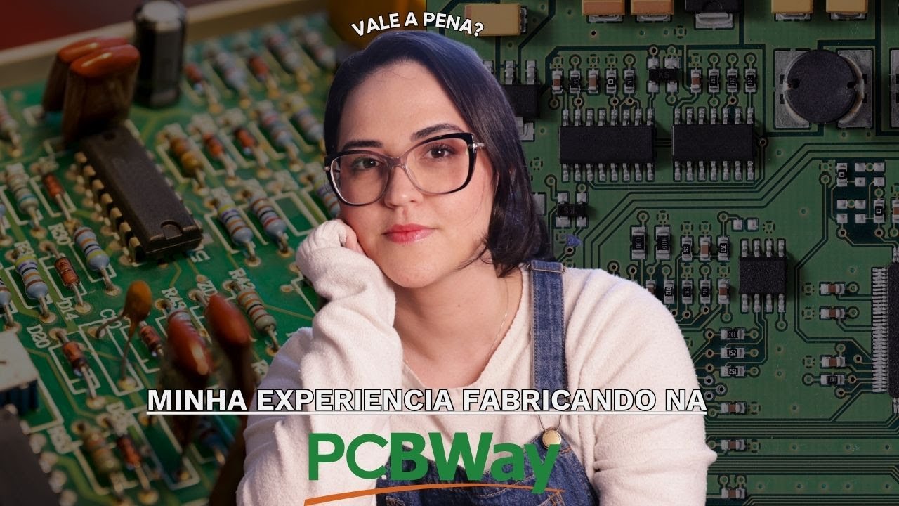 Vale a Pena Fabricar na PCBWay? Testei e Mostro os Resultados! 💡🔧