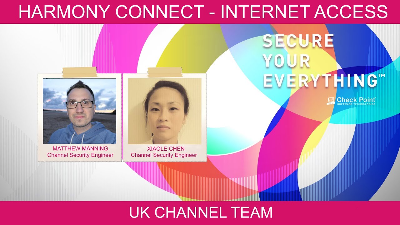 Harmony Connect; Internet Access - Stop and Chat #7 | Check Point UK Channel Team