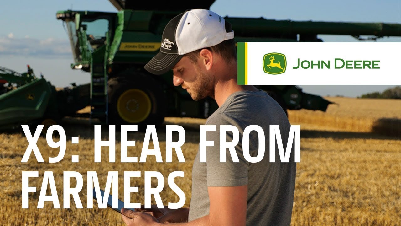 Hear from Farmers | John Deere X Series Combines