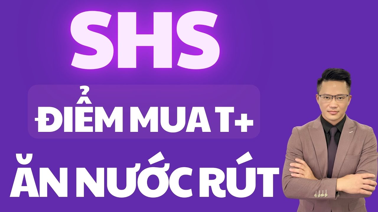 🟣 CHỨNG KHOÁN SHS, ĐIỂM MUA T+ ĂN NHỊP NƯỚC RÚT - NÊN XEM GẤP | Invest with Hà TV #shs 