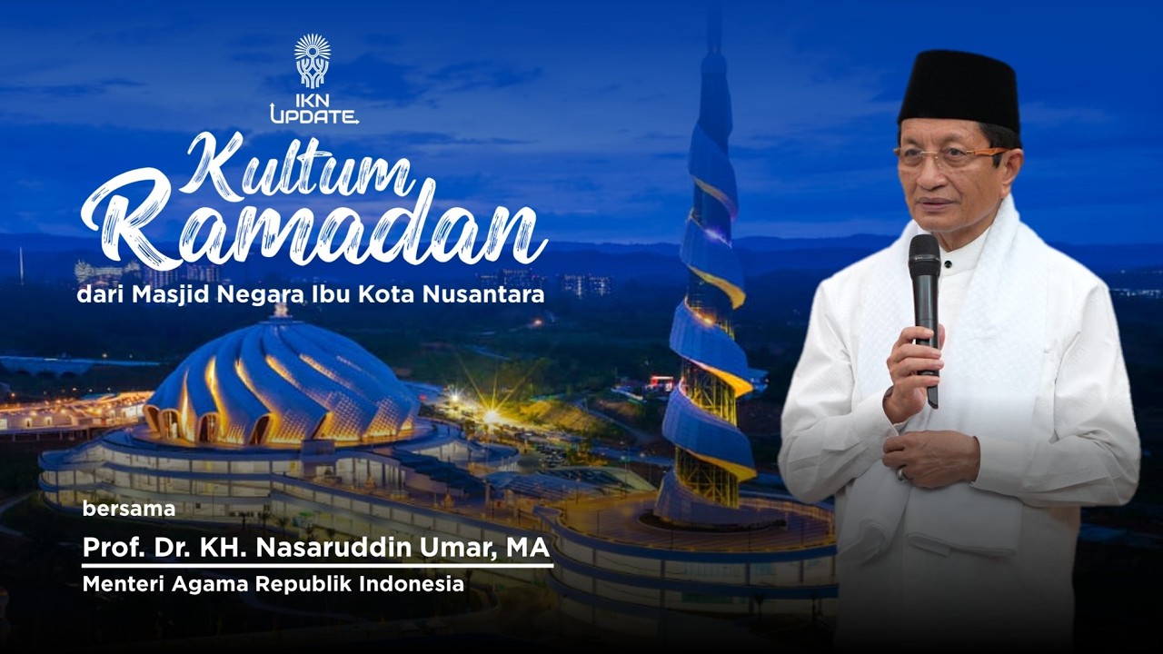 Kultum Ramadan di Masjid Negara IKN, Menteri Agama: Ibadah Tertinggi adalah Cinta