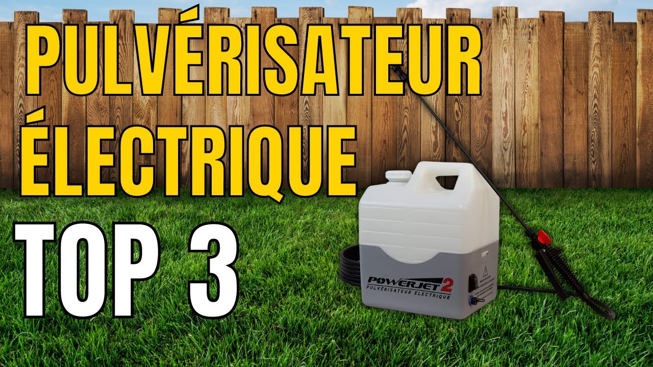 TOP 3 : Meilleur pulvérisateur électrique 2023