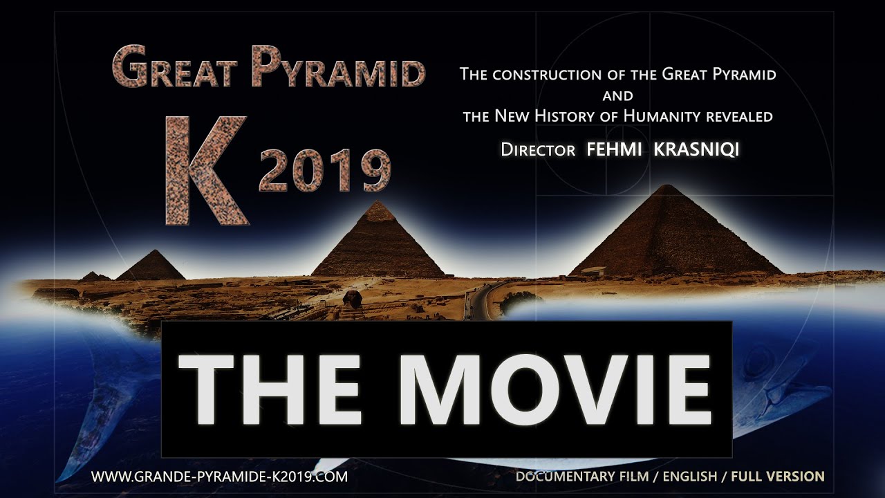 Фильм Великая пирамида K 2019 - Режиссер Фехми Красники