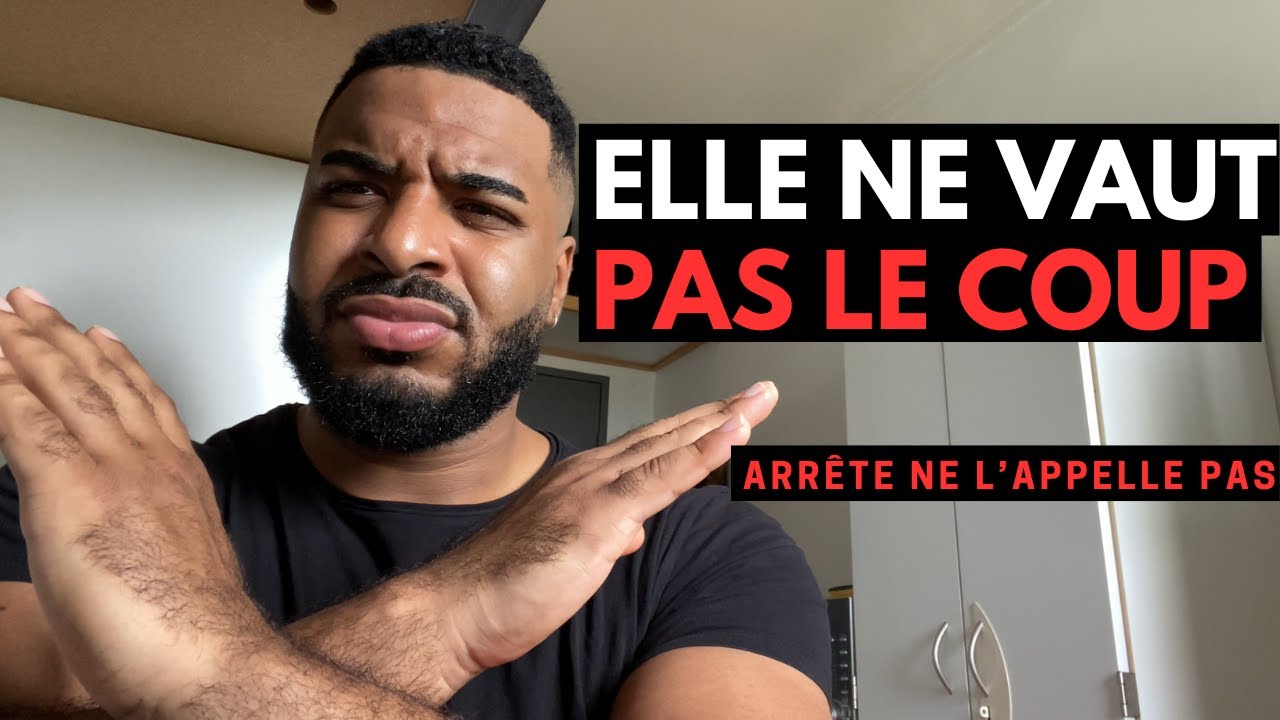 ELLE NE VAUT PAS LE COUP - NE l'APPELLE PAS