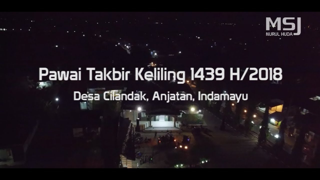 Takbir Keliling Desa Cilandak 2018