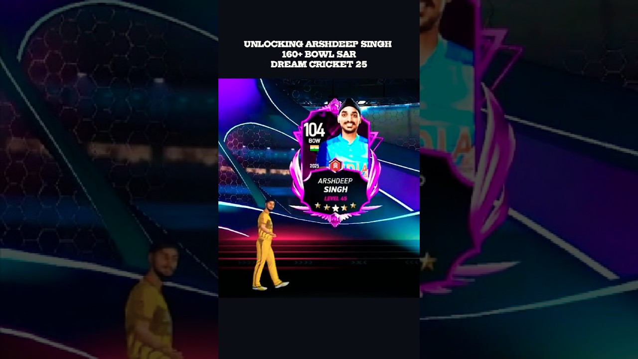ARSHDEEP SINGH 🔥 Unlocking Player Card In Dream Cricket 25 