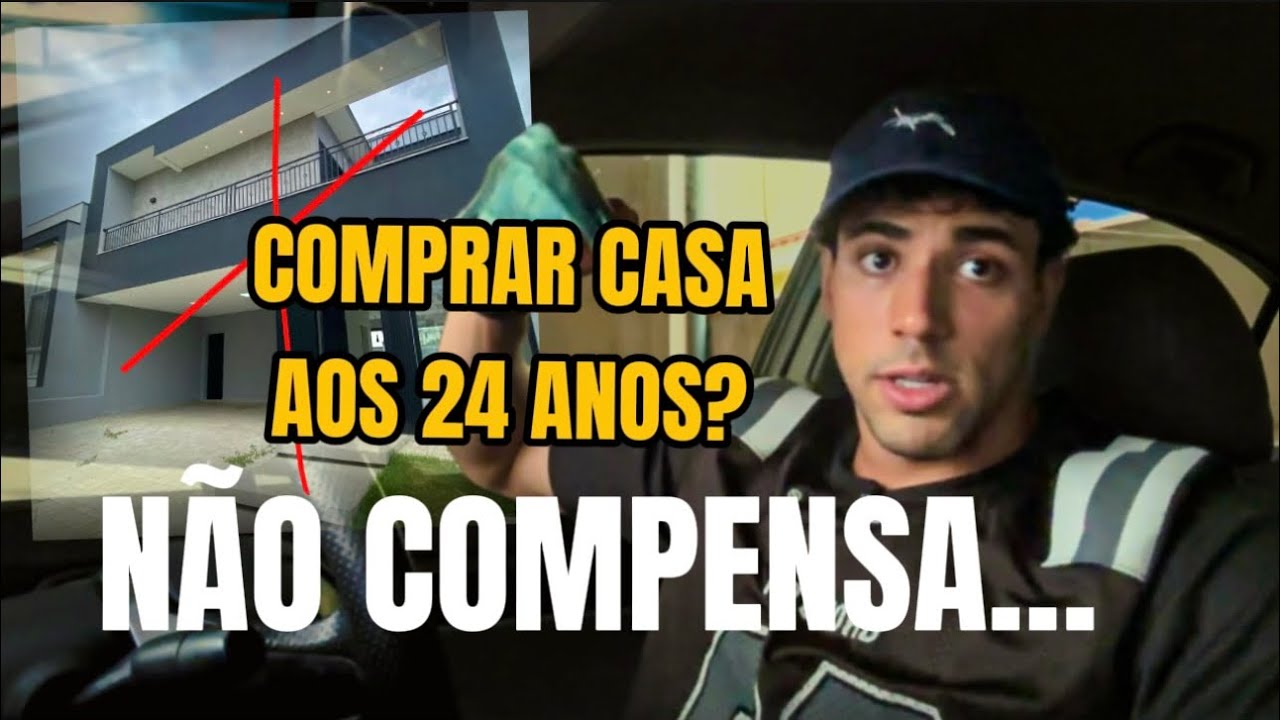 Por isso não tento comprar uma casa aos 24 anos… Prefiro aluguel. 