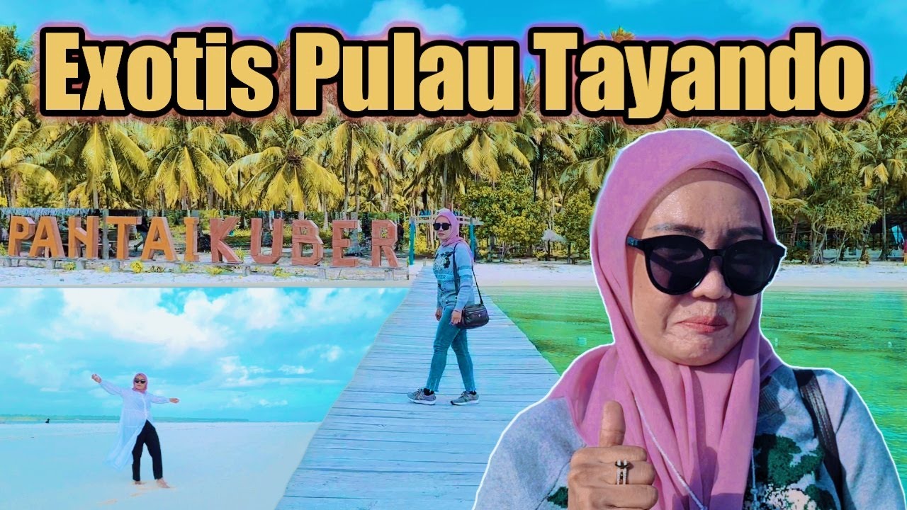 Jelajah Pulau Tayando