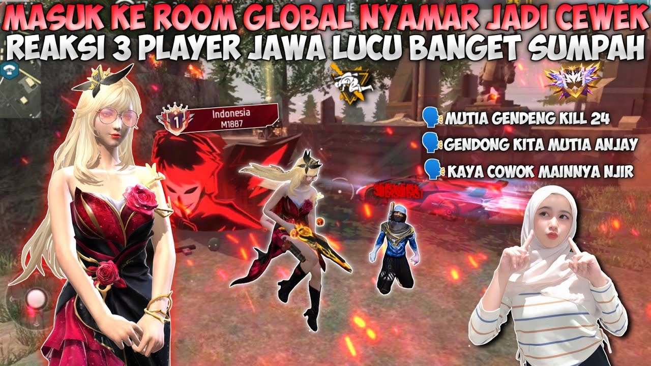 MASUK ROOM GLOBAL NYAMAR JADI CEWEK!! REAKSI 3 PLAYER JAWA INI LUCU BANGET SUMPAH!!