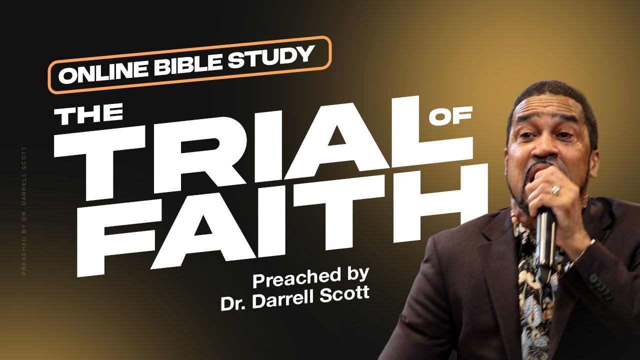 Trial of Faith - Dr. Darrell Scott