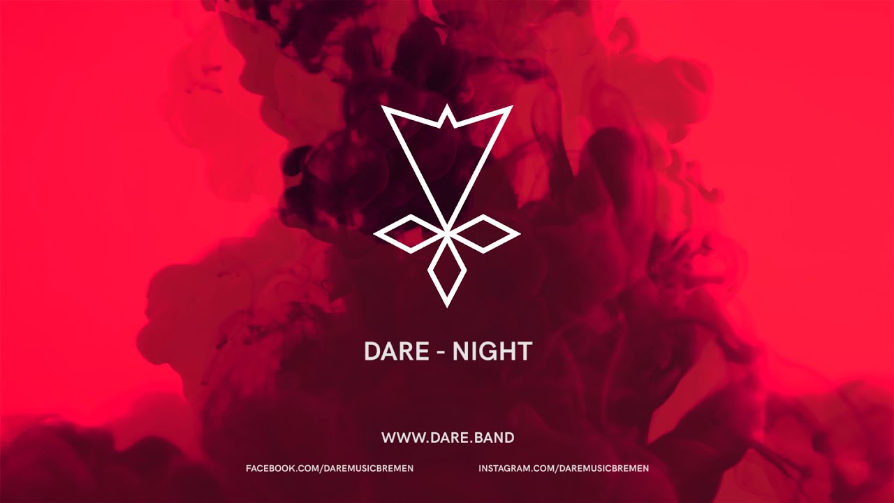 DARE - Night
