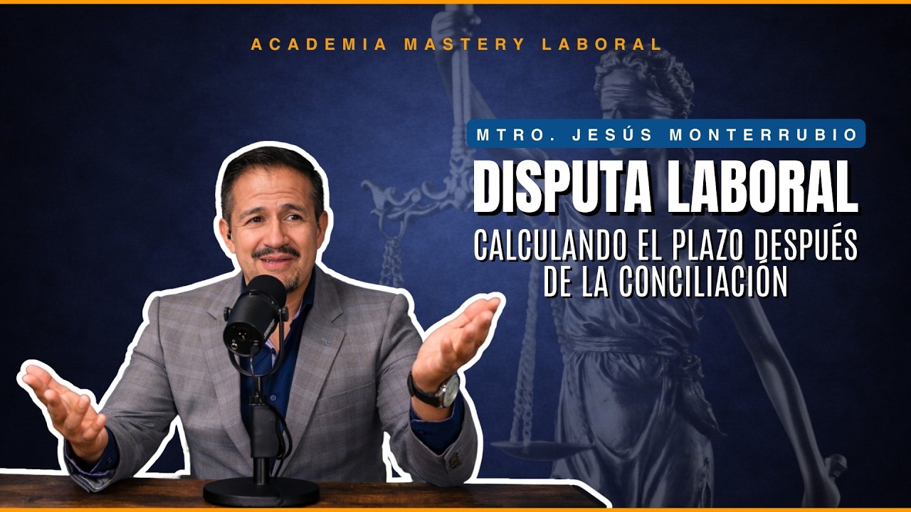 Disputa laboral: Calcular el plazo después de la Conciliación