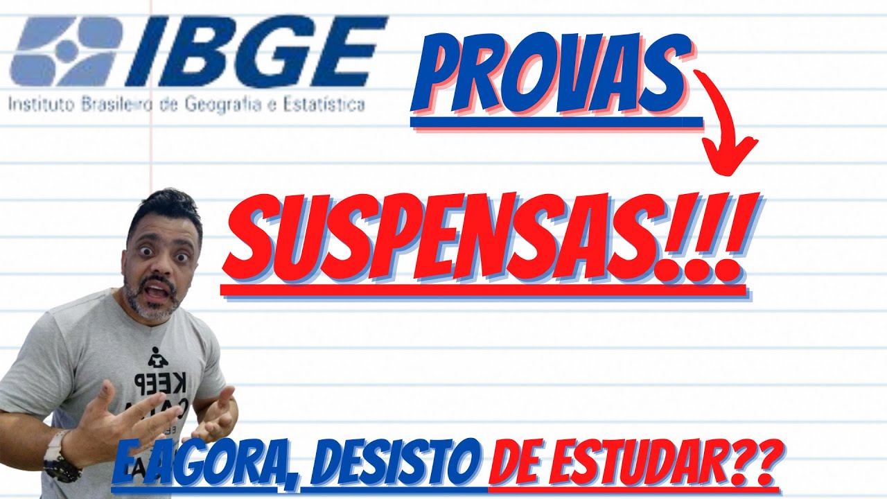 Suspensão das provas  - IBGE 2021 - Devido ao Corte de Orçamento