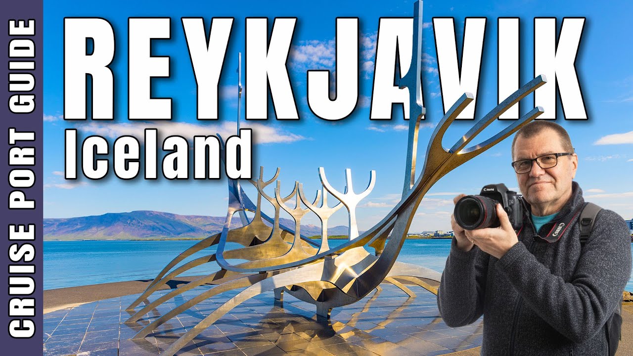 REYKJAVIK Cruise Port Guide - What to visit in 2025