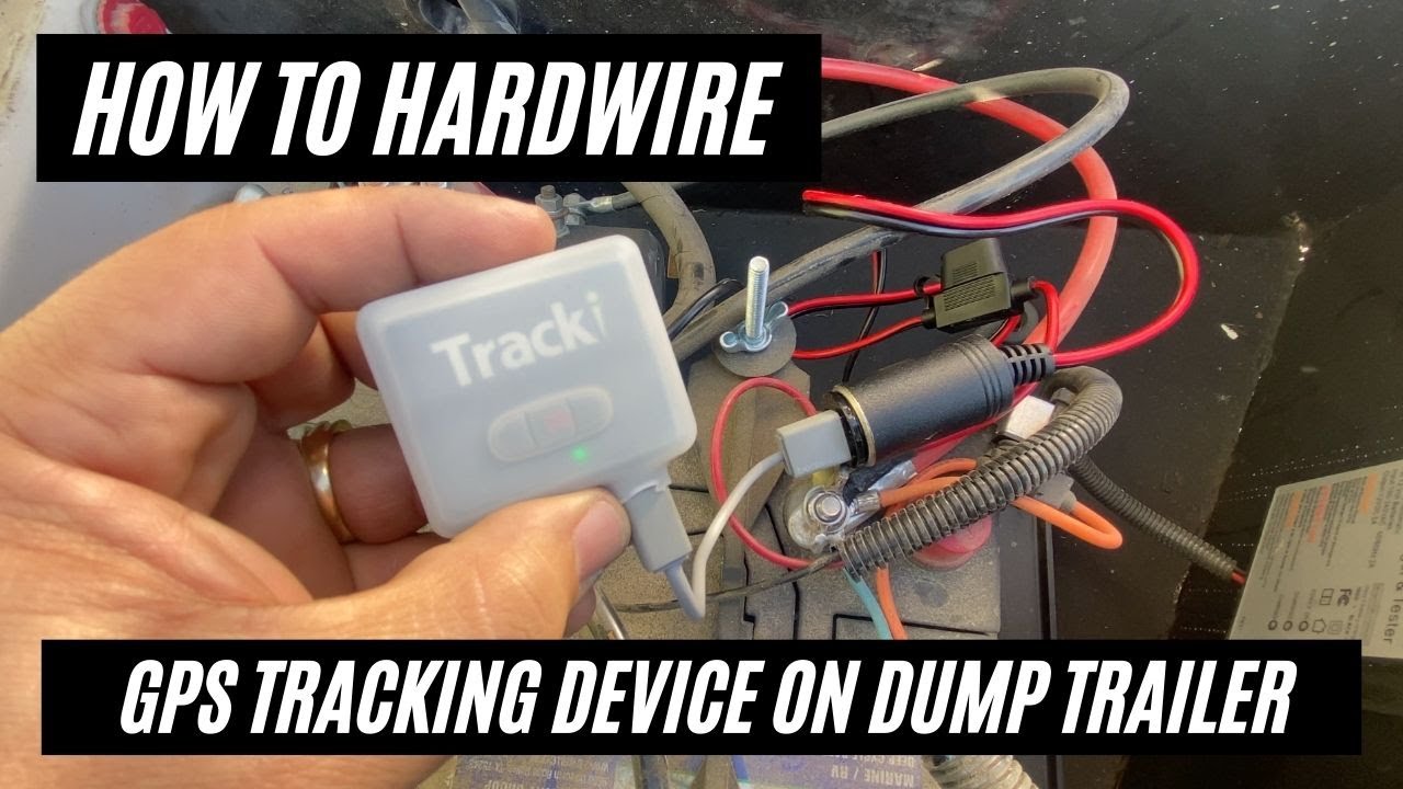How to Hardwire a GPS Tracking Device to a Dump Trailer