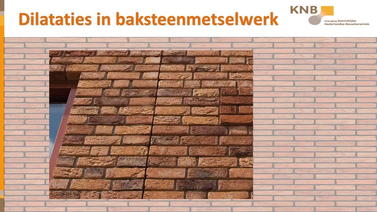 Baksteen  👉 Dilateren van baksteenmetselwerk - KNB webinar