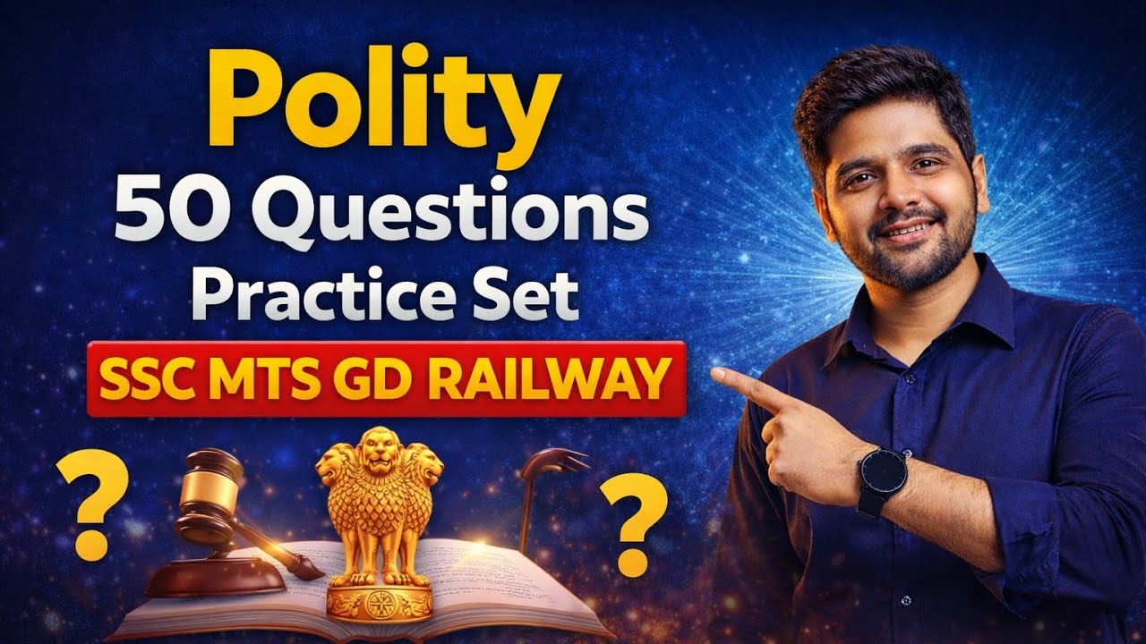 Polity Top 50 Questions Practice Set | SSC MTS GD RAILWAY 2026
