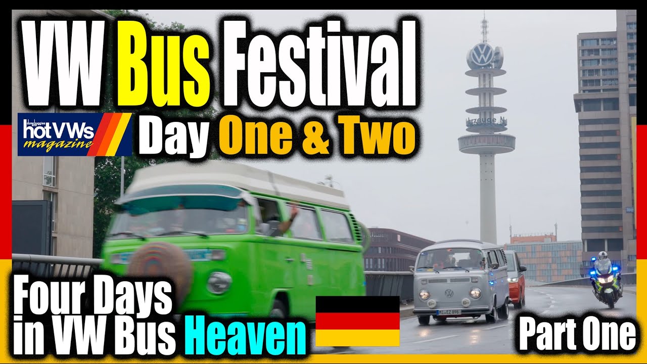 VW Bus Festival Part 1 – 4 Days in VW Bus Paradise Hannover, Germany