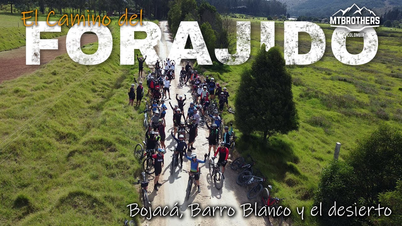 El Camino del Forajido: 130 Km en MTB desde Cajcá hasta el Desierto de Mondoñedo