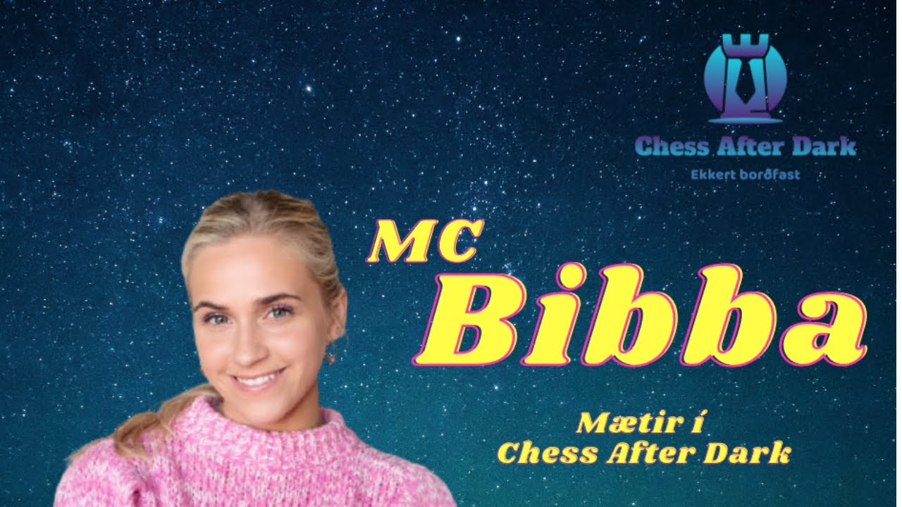 Chess After Dark #9 Bibba
