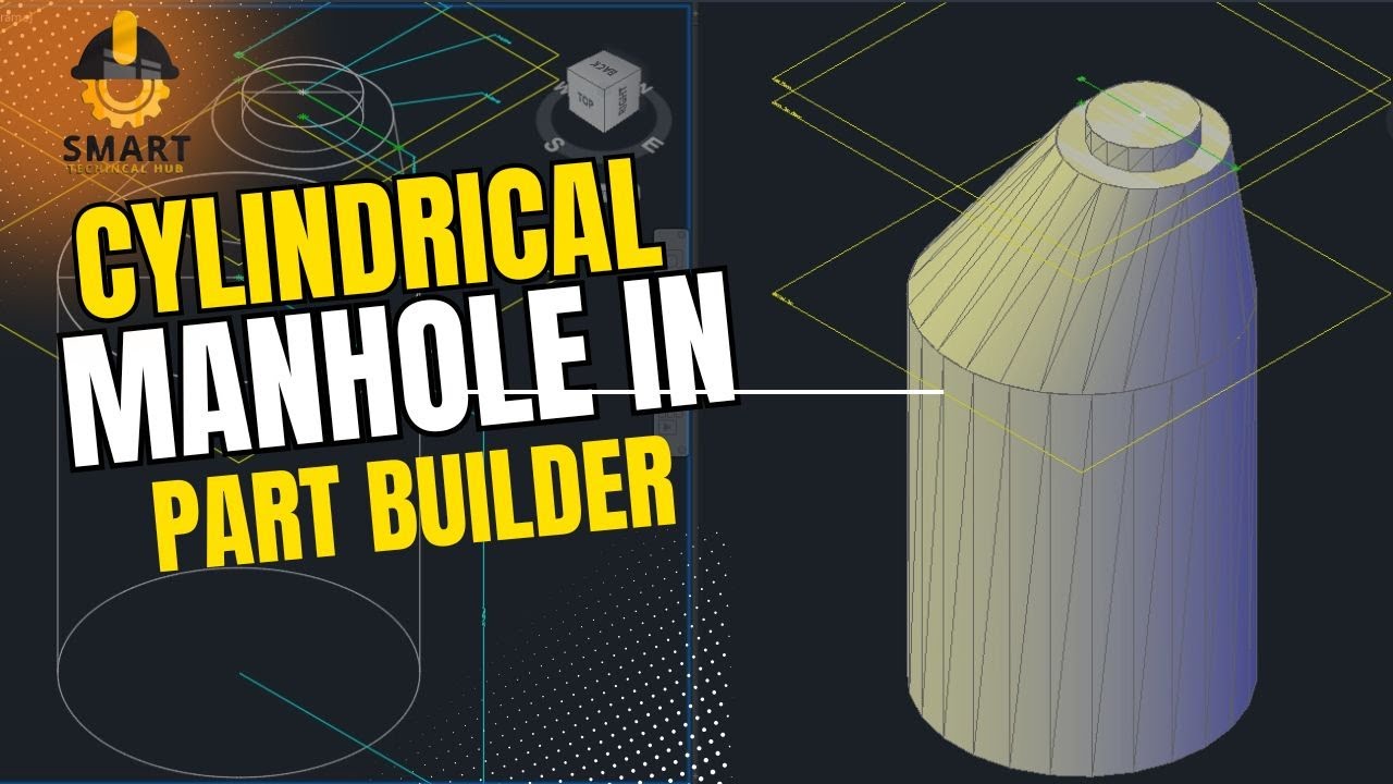 Create a Cylindrical Manhole in Civil 3D using Part Builder | Smart Technical Hub