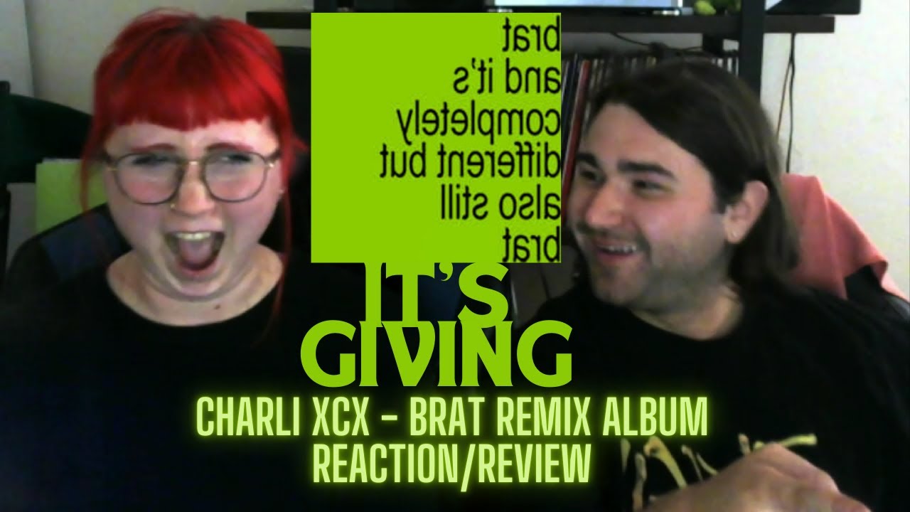 Charli xcx - Brat and It's Completely Different but Also Still Brat REACTION/REVIEW