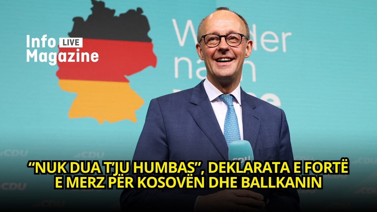 “Nuk dua t’ju humbas”, deklarata e fortë e Merz për Kosovën dhe Ballkanin - 22.02.2026