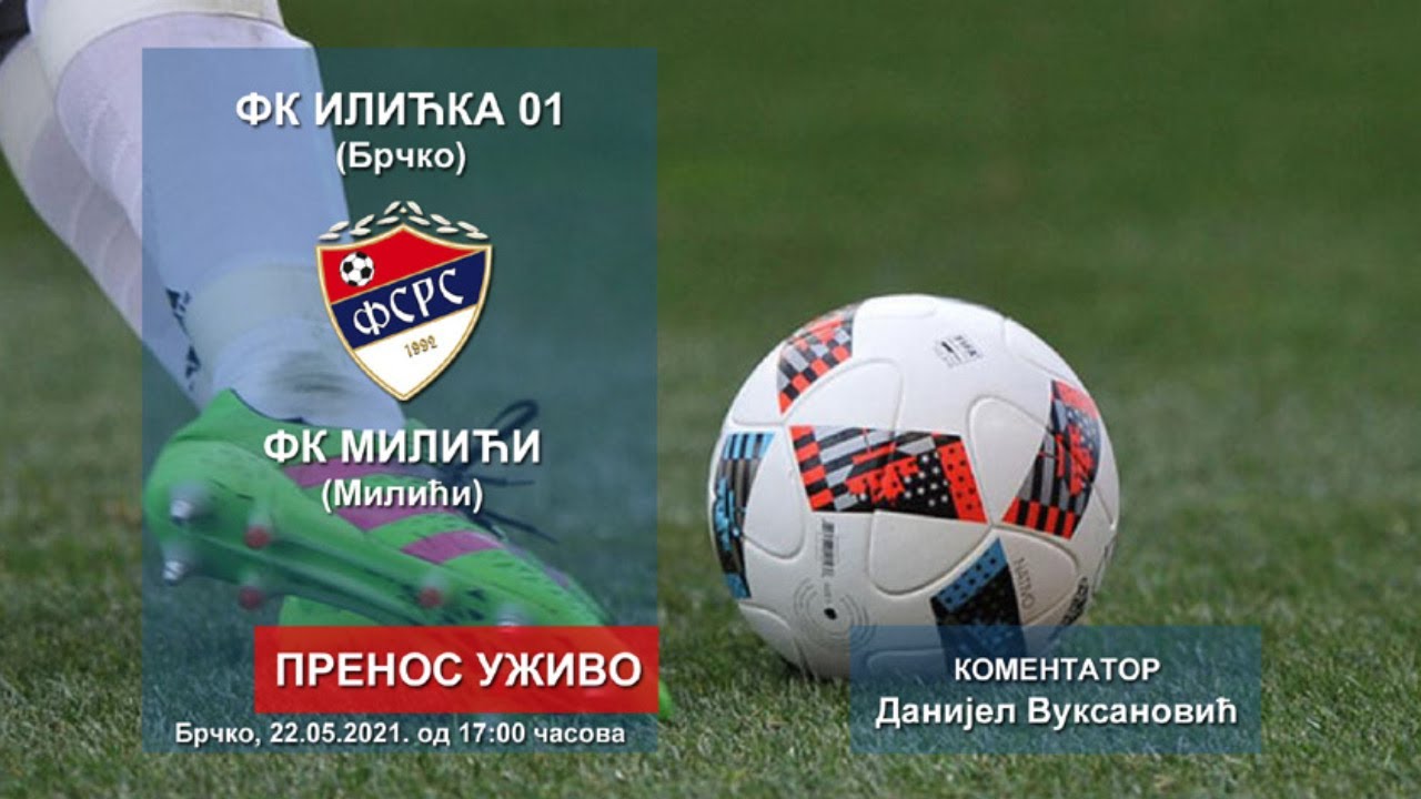 eBrčko UŽIVO - FK Ilićka 01 - FK Milići