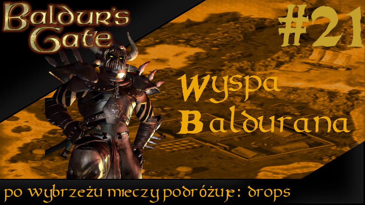 Zagrajmy w Baldur`s Gate #21 Rozdział 7 - Wyspa Baldurana [Let`s Play]