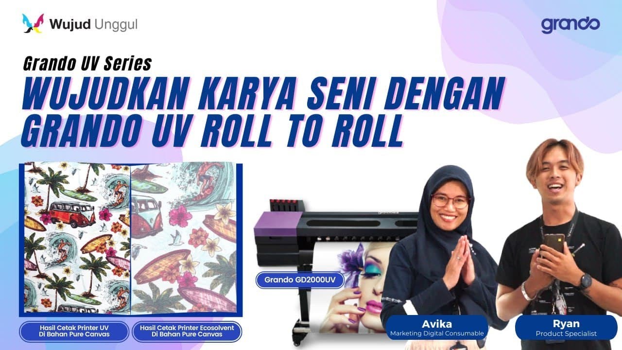 Grando GD2000UV - Wujudkan Karya Seni Dengan Grando UV Roll To Roll
