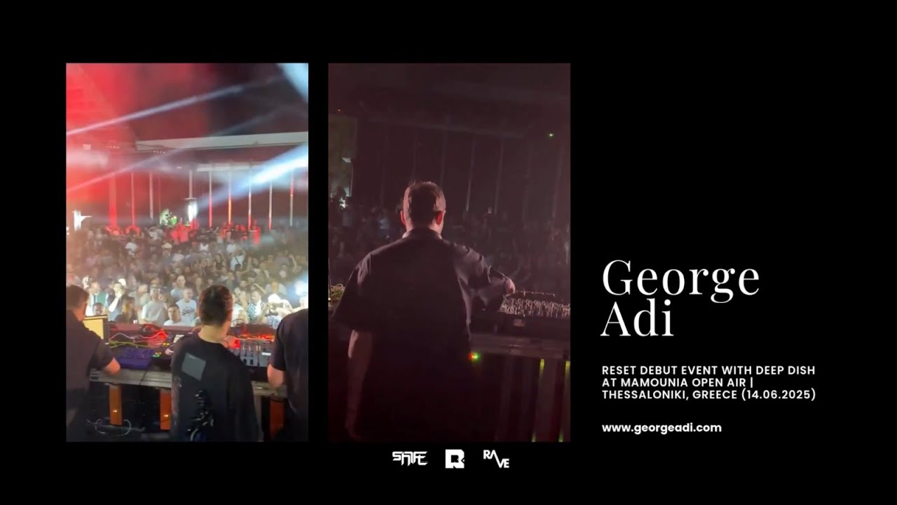 George Adi at Reset - Mamounia Open Air | Thessaloniki (14.06.2025)