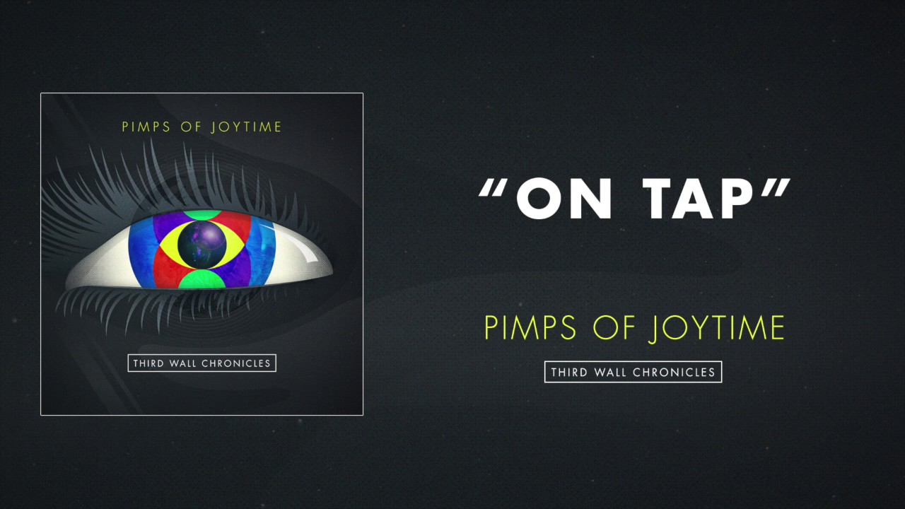 Pimps of Joytime - On Tap